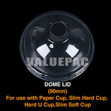 Load image into Gallery viewer, Valupac PET Plastic Dome Lid 90mm for Slim Hard Cup 90mm, Slim Soft Cup 90mm, Paper Cup 90mm, Slim Hard U Cup 90mm